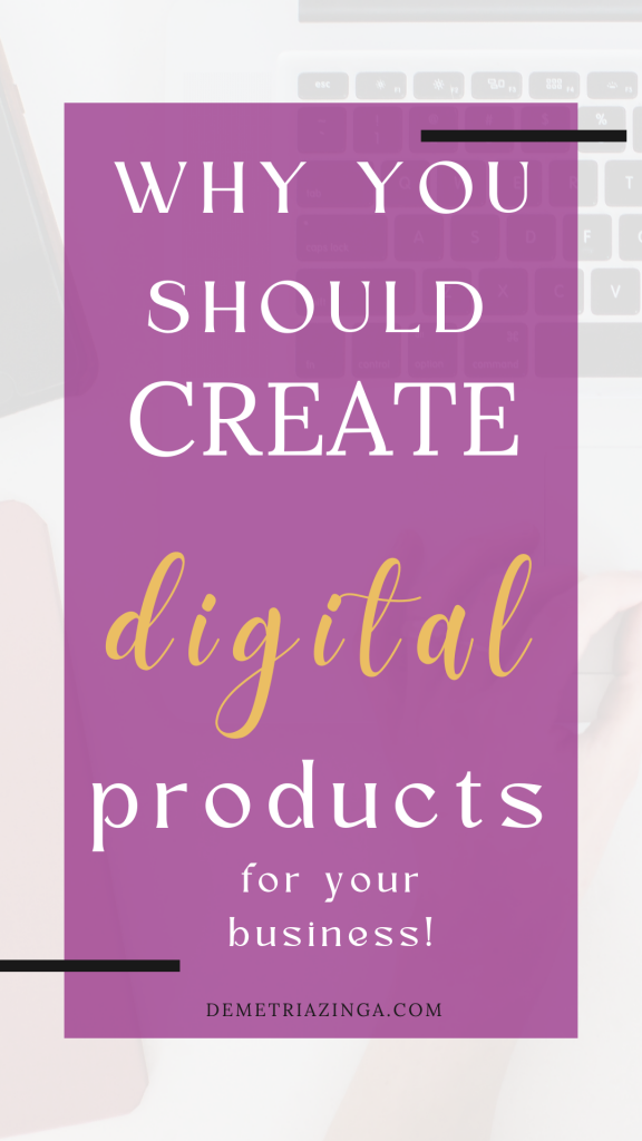 Why Create Digital Products