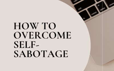How To Overcome Business Fear, Self-Sabotage, and Imposter Syndrome
