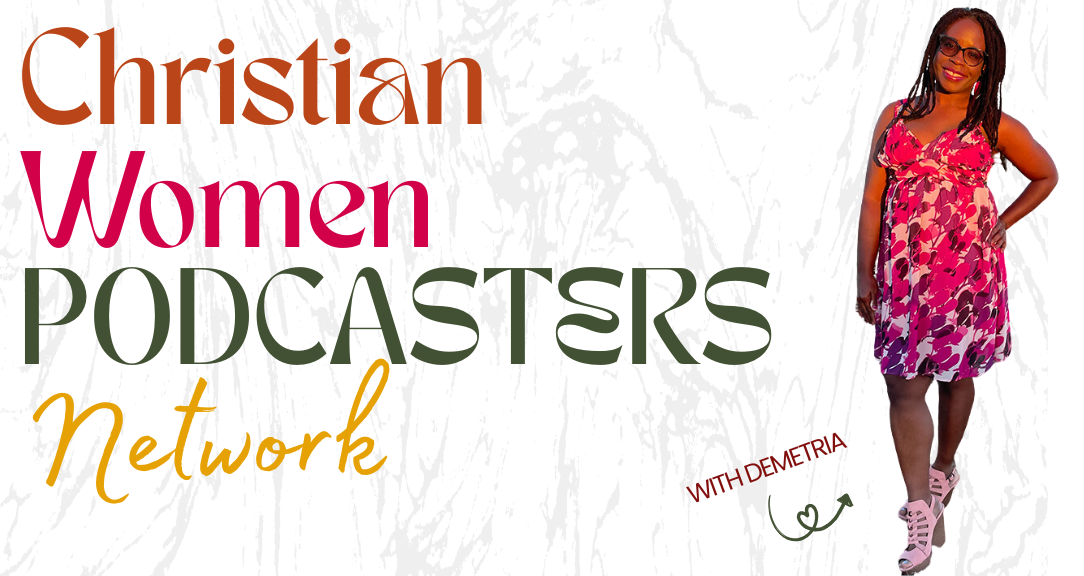 christian women podcasters network